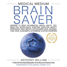 Book - Medical Medium Brain Saver by Anthony William