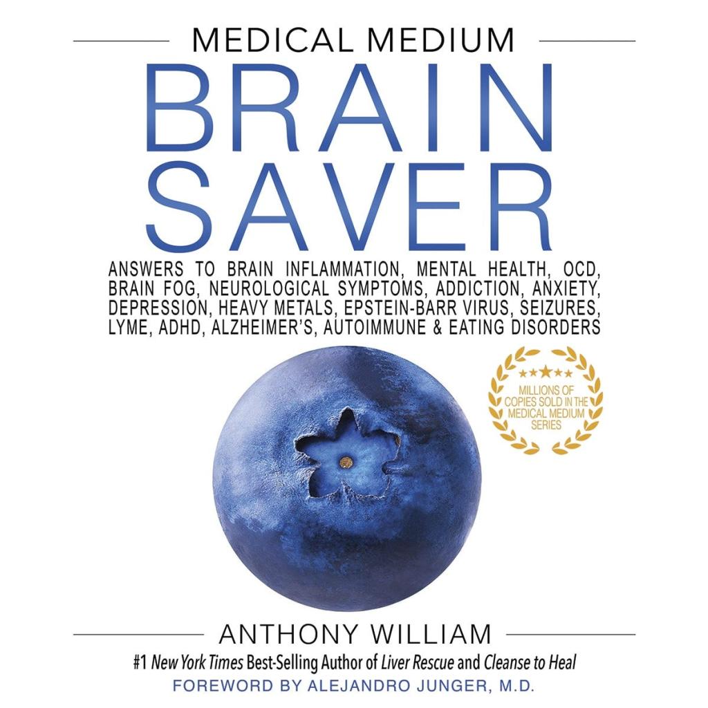 Book - Medical Medium Brain Saver by Anthony William