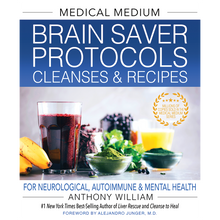 Book - Medical Medium Brain Saver Protocols by Anthony William