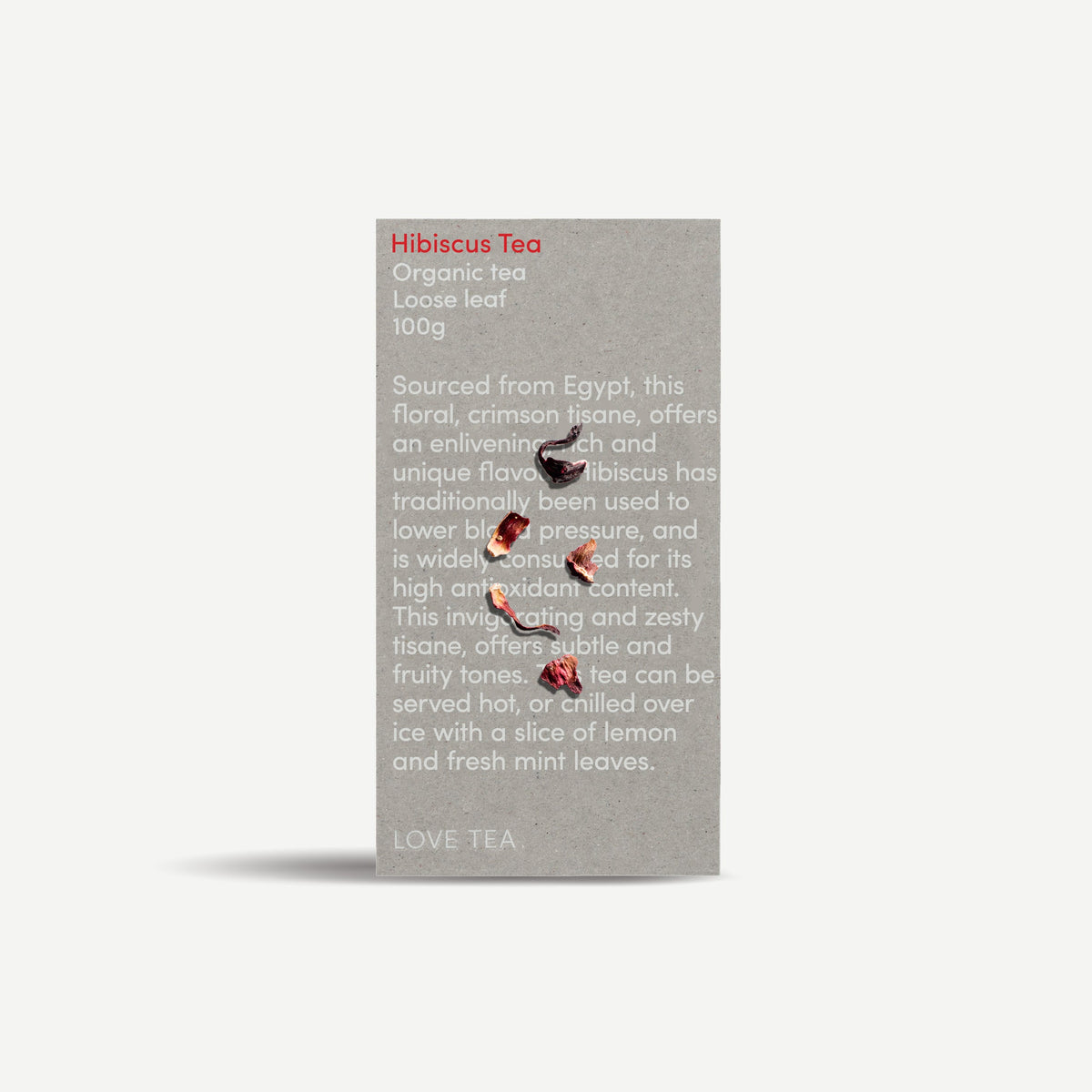 Love Tea - Hibiscus Tea 100g