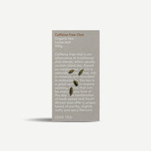 Love Tea - Caffeine Free Chai 100g