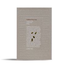 Love Tea - Caffeine Free Chai 100g